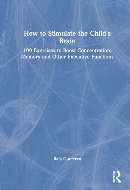 How to Stimulate the Child's Brain