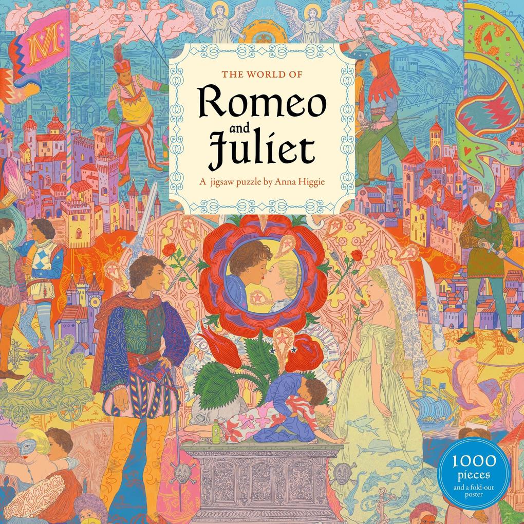 The World of Romeo and Juliet: A 1000-Piece Shakespearean Jigsaw Puzzle by Anna Higgie