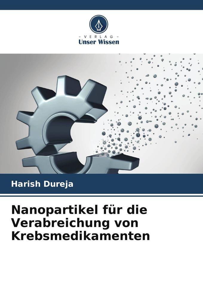 Nanopartikel für die Verabreichung von Krebsmedikamenten