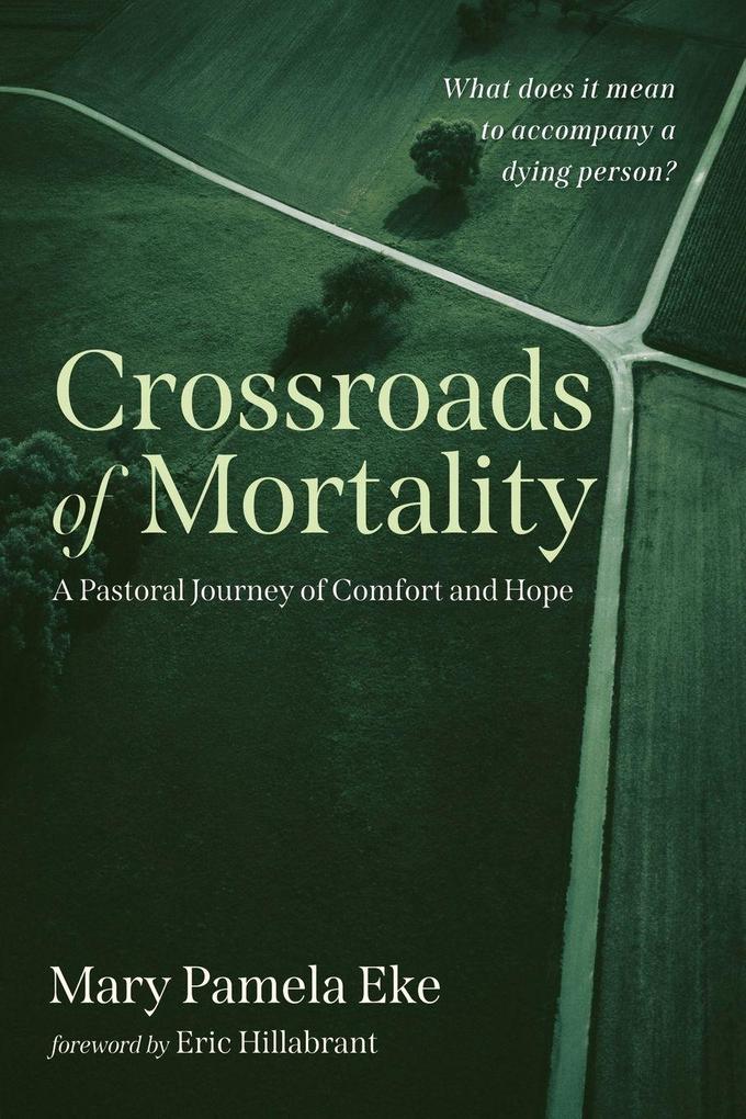 Crossroads of Mortality