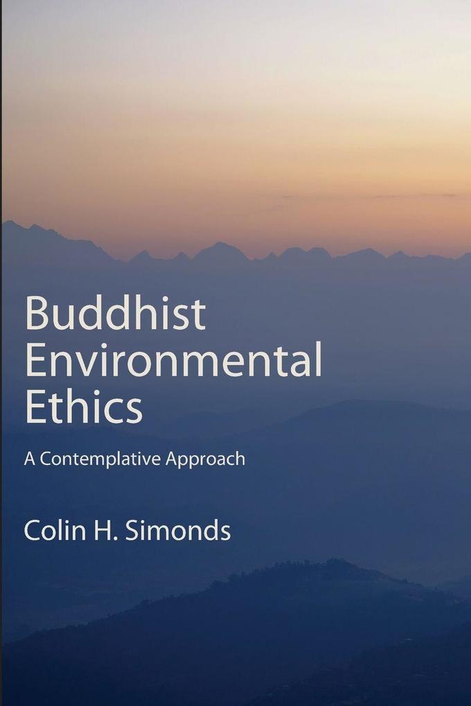 Buddhist Environmental Ethics