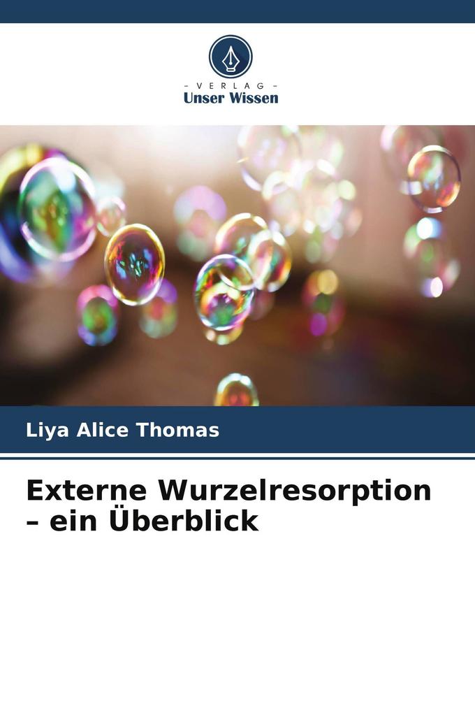 Externe Wurzelresorption - ein Überblick