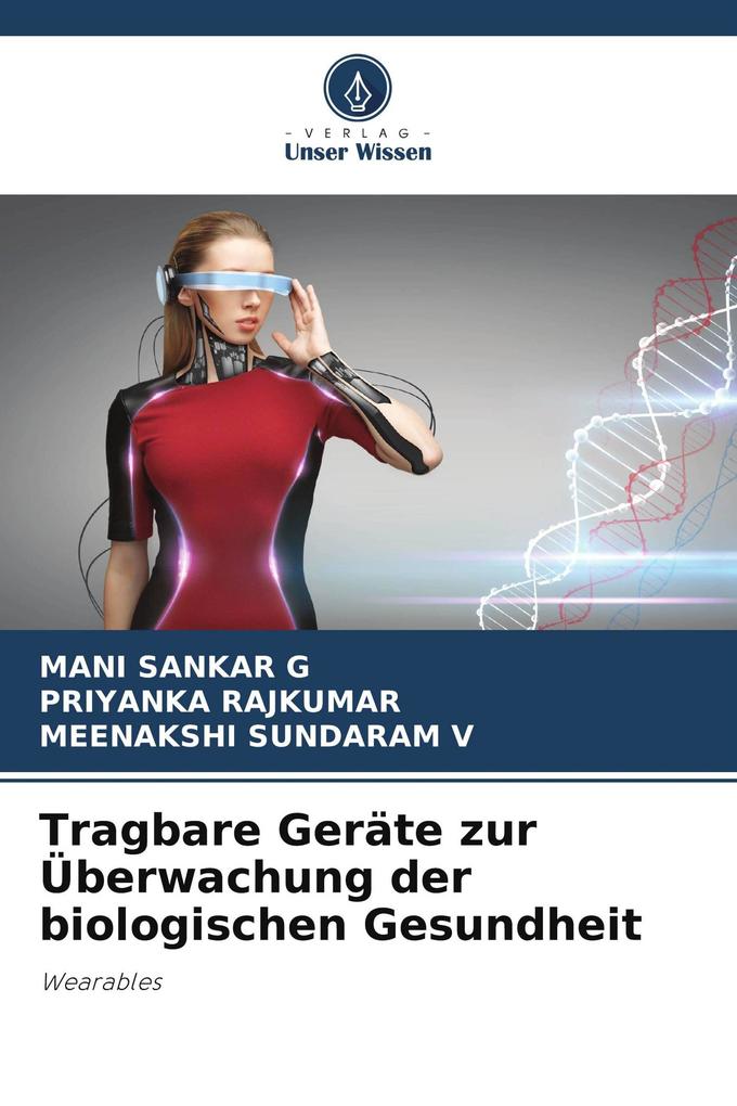 Tragbare Geräte zur Überwachung der biologischen Gesundheit