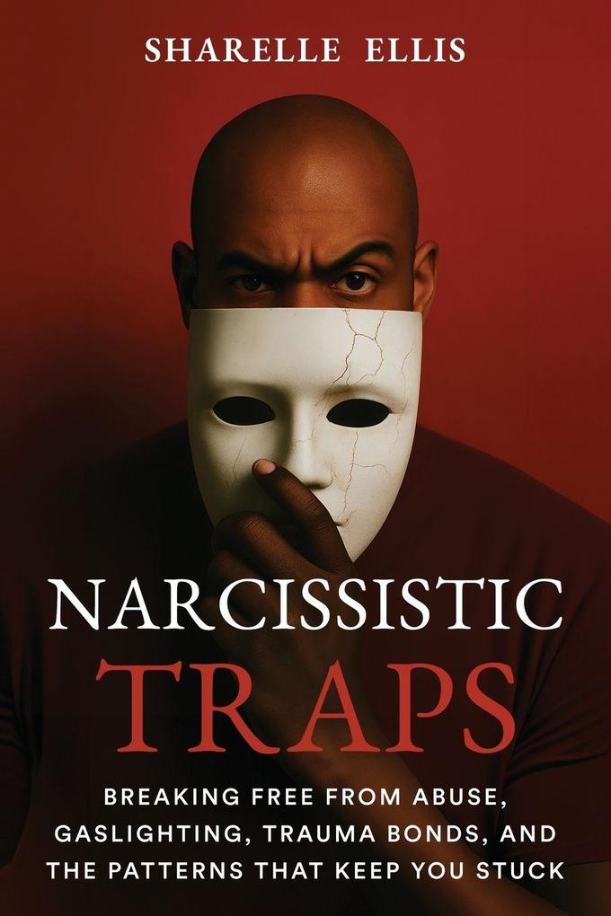 Narcissistic Traps