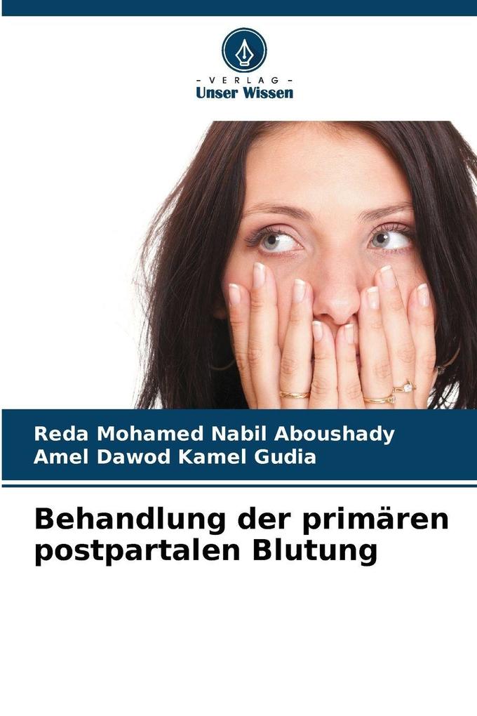 Behandlung der primären postpartalen Blutung
