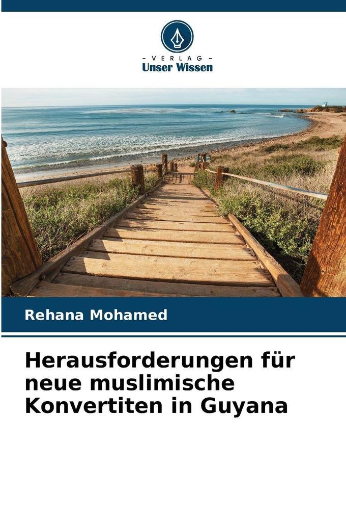 Herausforderungen für neue muslimische Konvertiten in Guyana