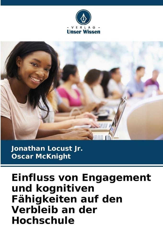 Einfluss von Engagement und kognitiven Fähigkeiten auf den Verbleib an der Hochschule