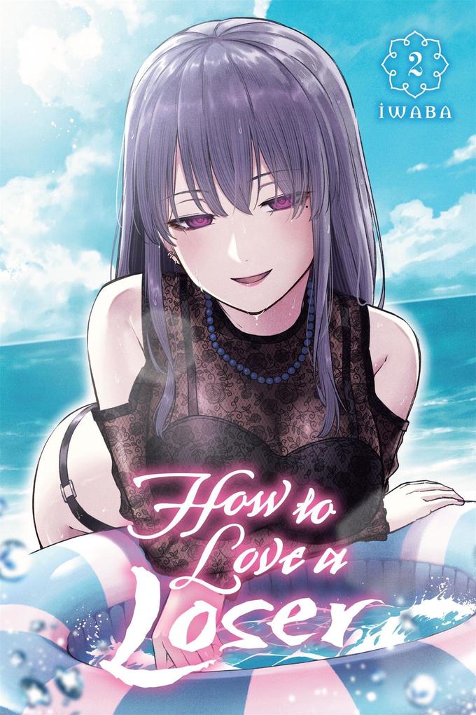 How to Love a Loser Vol. 2