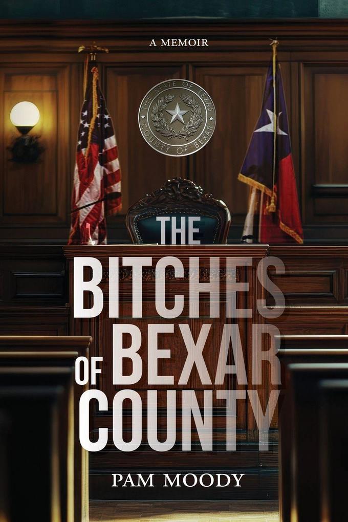 The Bitches of Bexar County