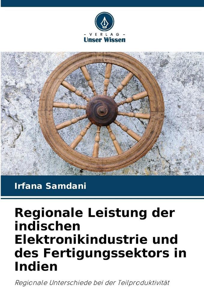 Regionale Leistung der indischen Elektronikindustrie und des Fertigungssektors in Indien