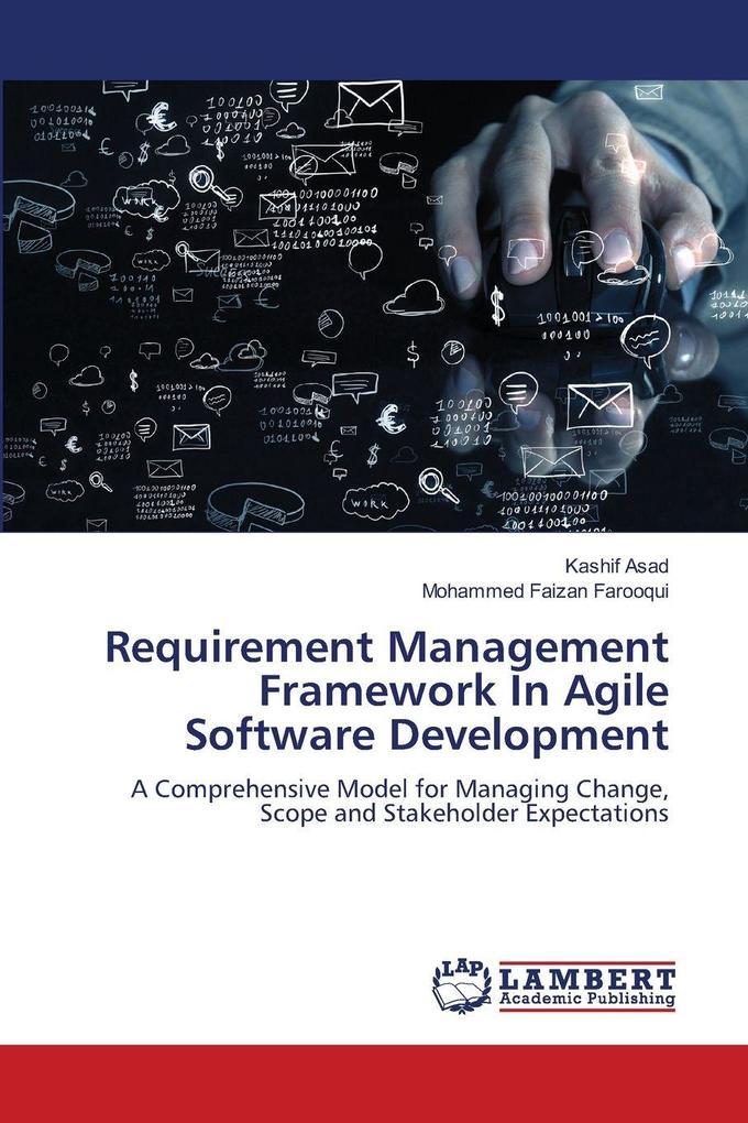 Requirement Management Framework In Agile Software Development