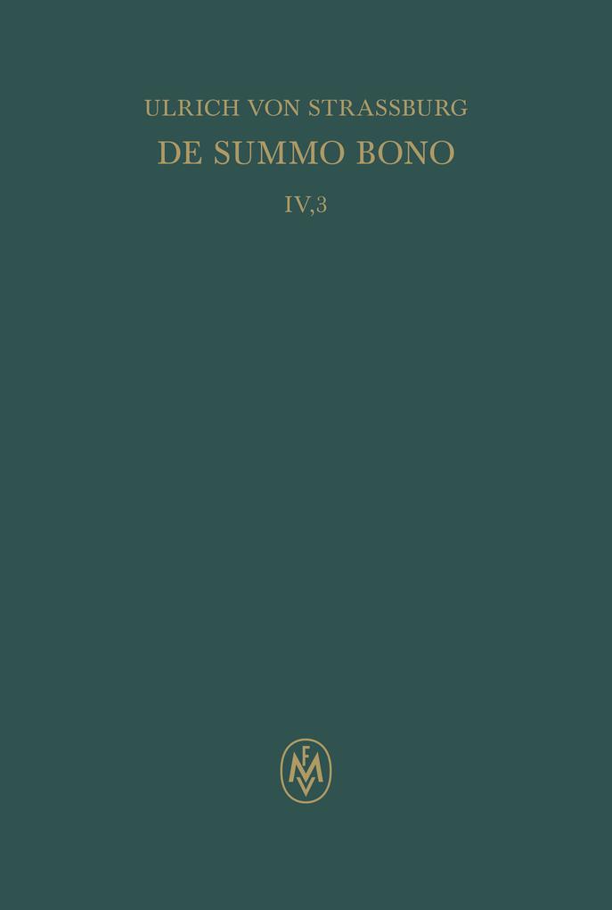 De summo bono. Liber IV Tractatus 3