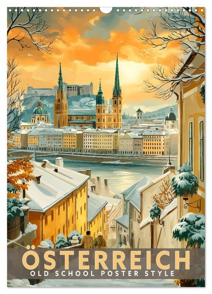Österreich - Old School Poster Style (Wandkalender 2027 DIN A3 hoch) CALVENDO Monatskalender