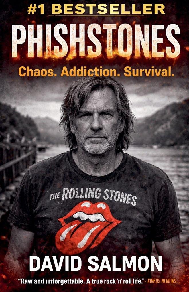 Phishstones From Punk To Redemption A Memoir Of David 'PhishStones ' Salmon