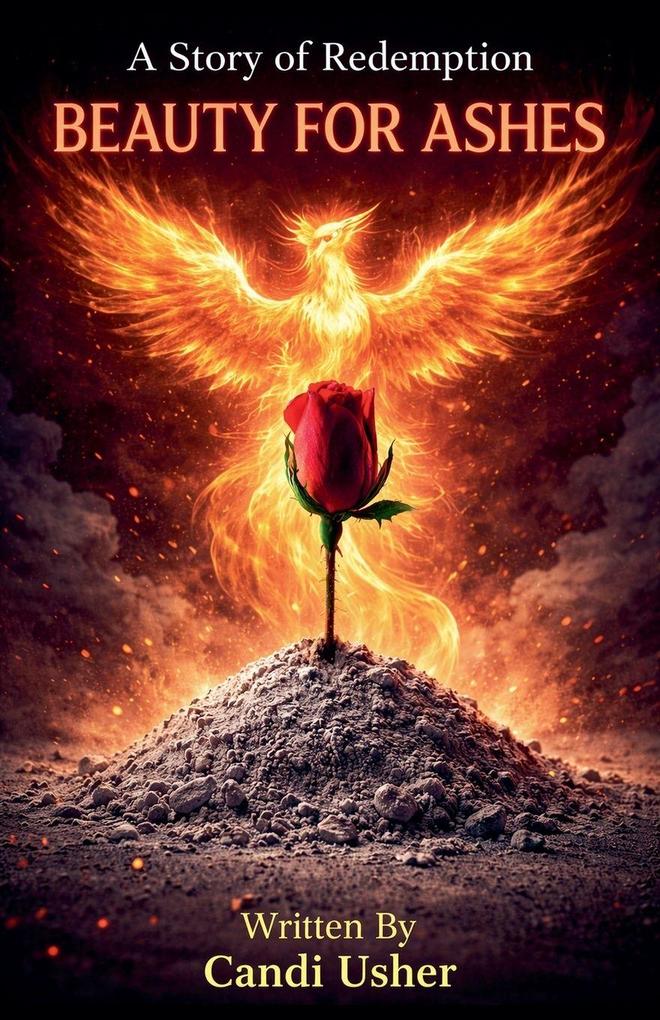 Beauty for Ashes
