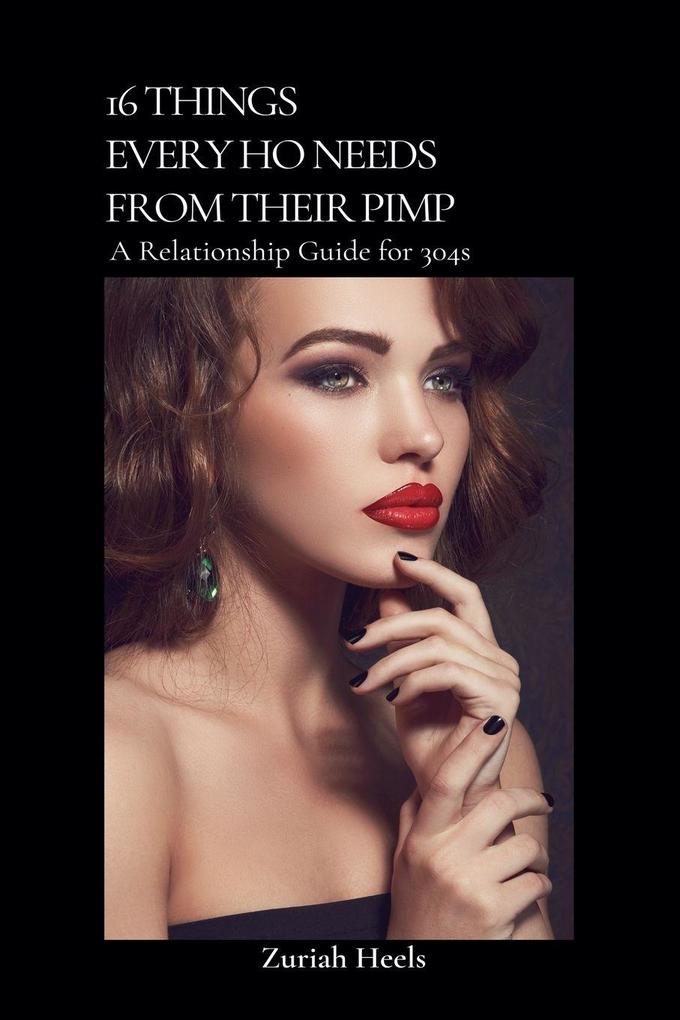 16 Things Every Ho Needs from their Pimp