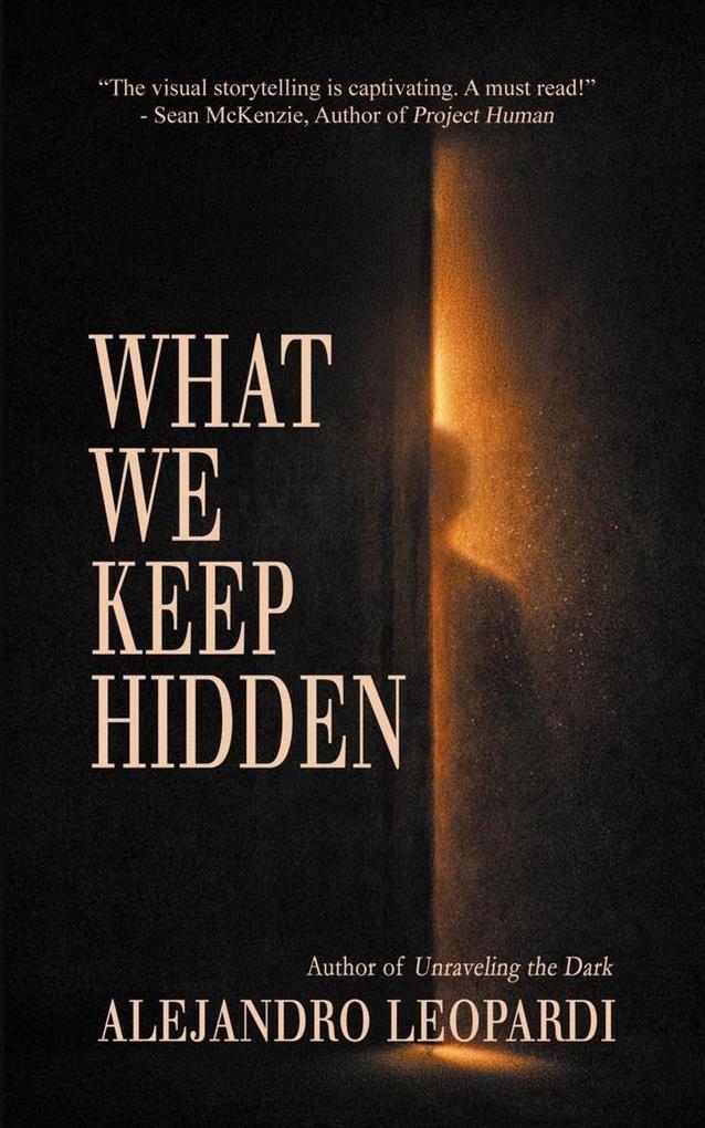 What We Keep Hidden