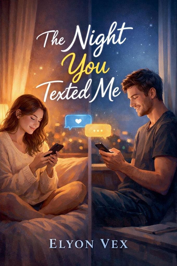The Night You Texted Me
