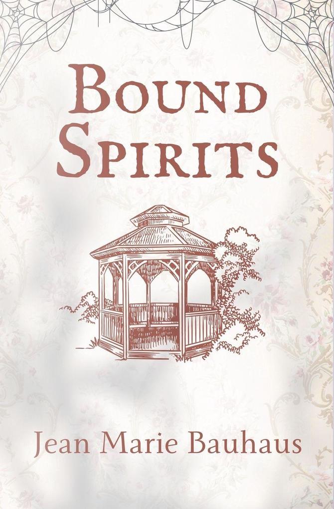 Bound Spirits
