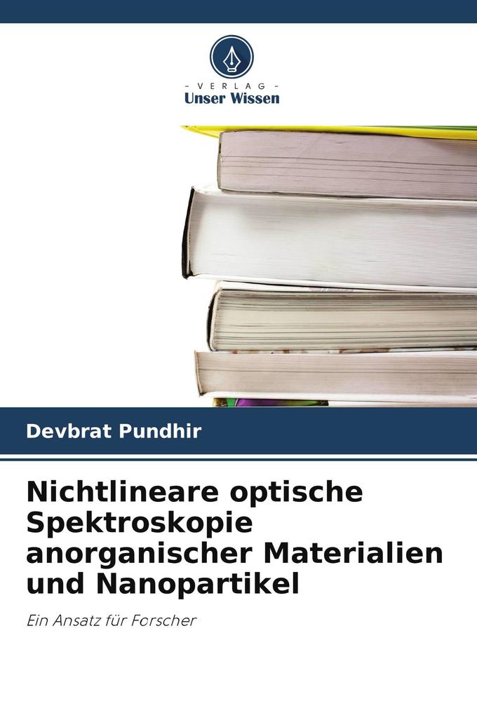 Nichtlineare optische Spektroskopie anorganischer Materialien und Nanopartikel