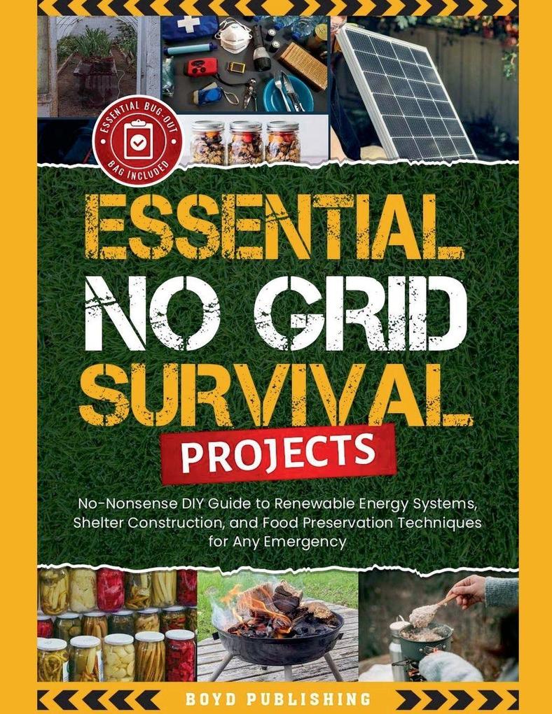 Essential No Grid Survival Projects