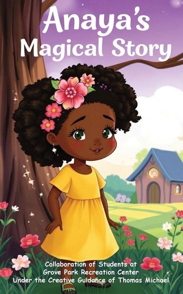 Anaya's Magical Story