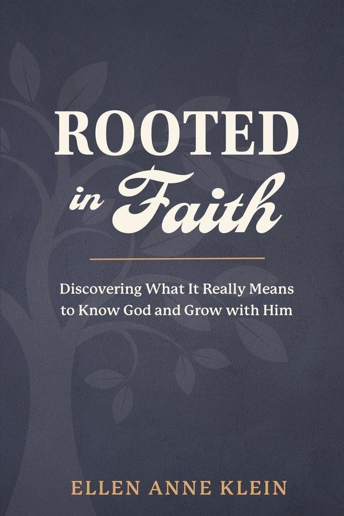 Rooted in Faith