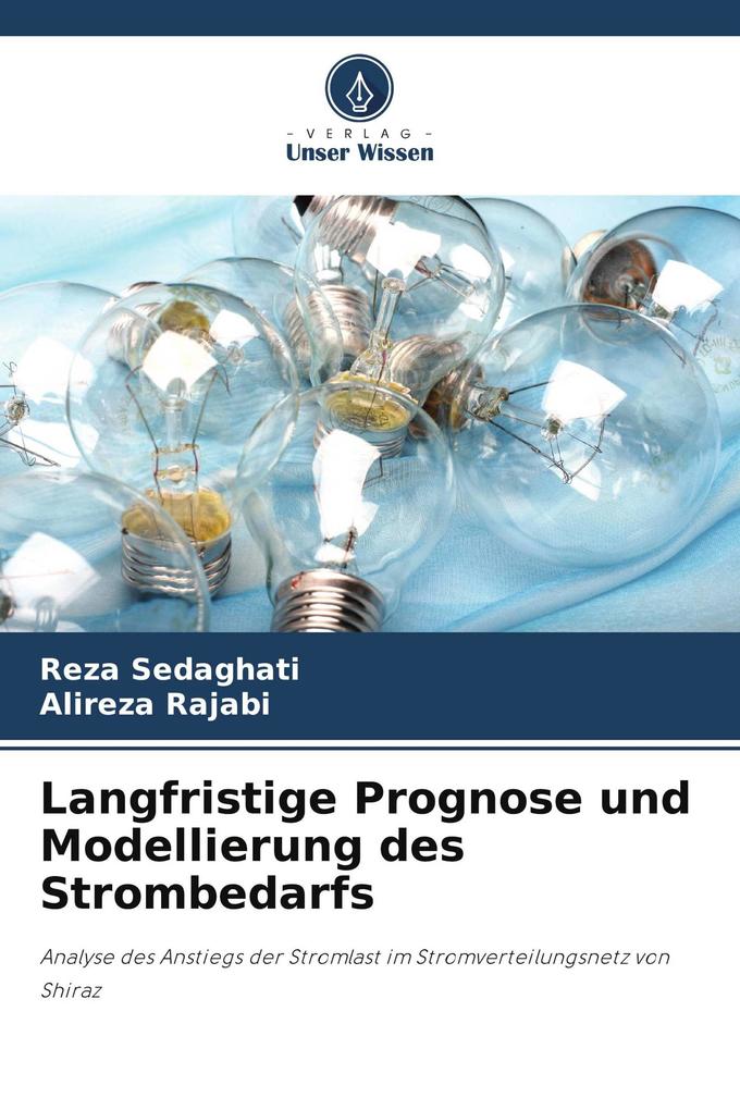 Langfristige Prognose und Modellierung des Strombedarfs
