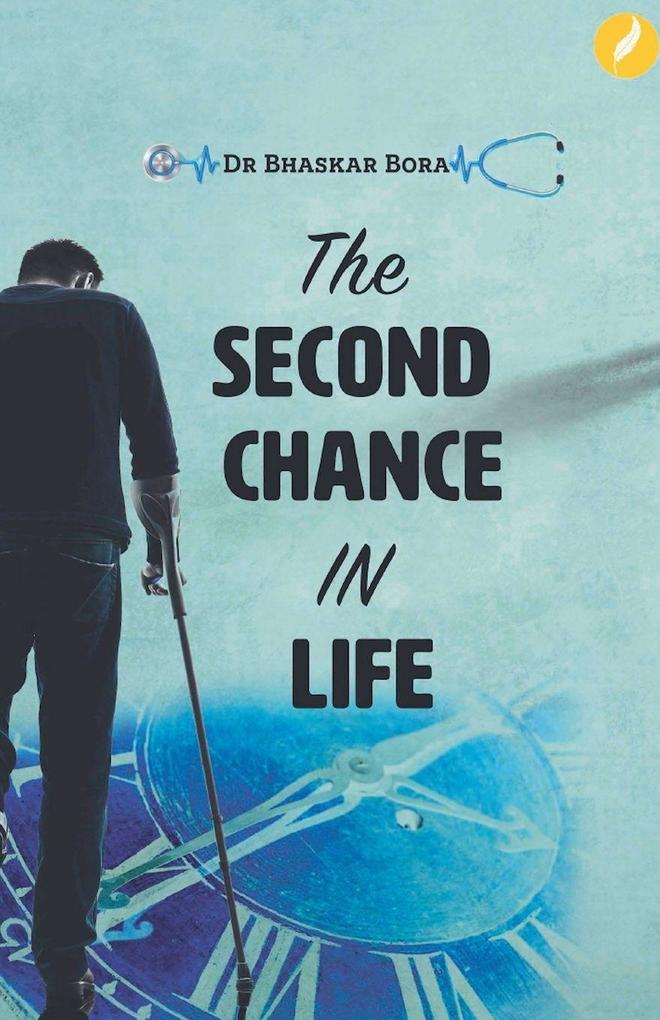 The Second Chance in Life