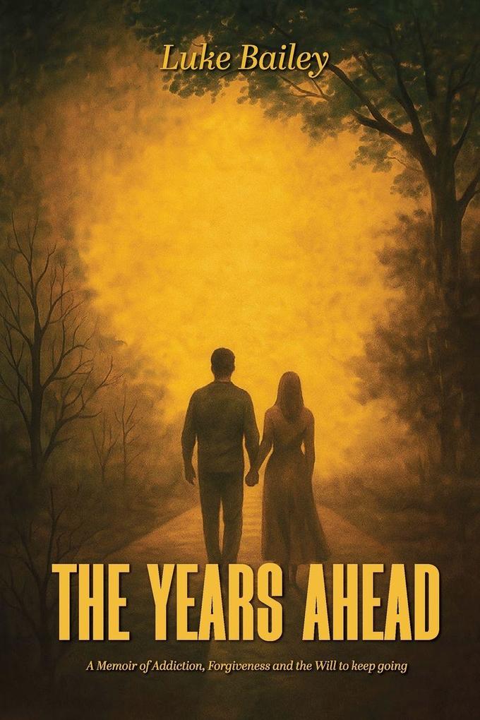 The Years Ahead