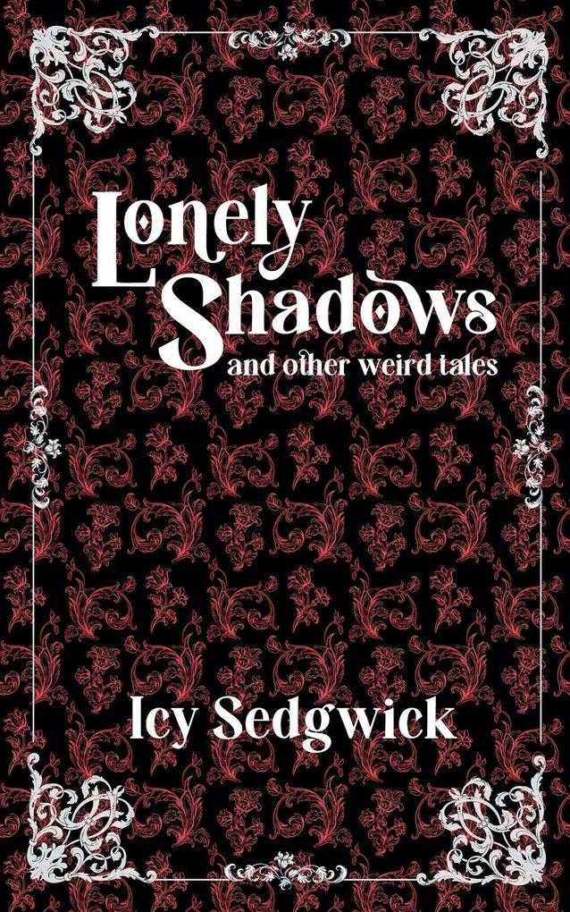 Lonely Shadows and Other Weird Tales