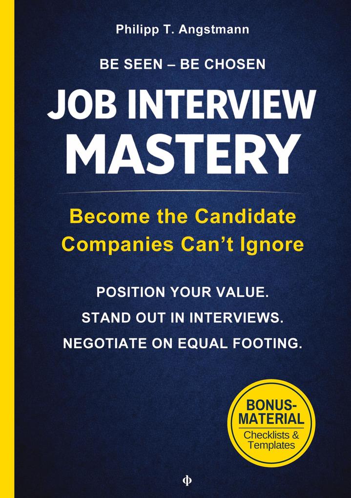 Job Interview Mastery - Interview Preparation Personal Branding and Career Positioning