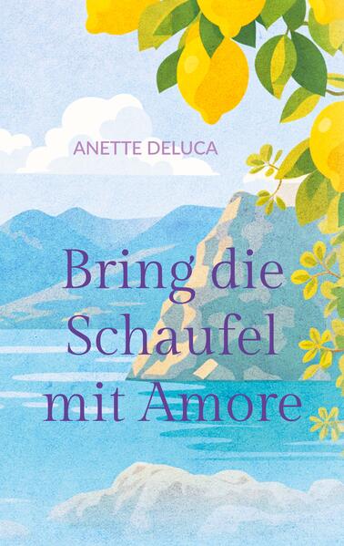 Bring die Schaufel mit Amore