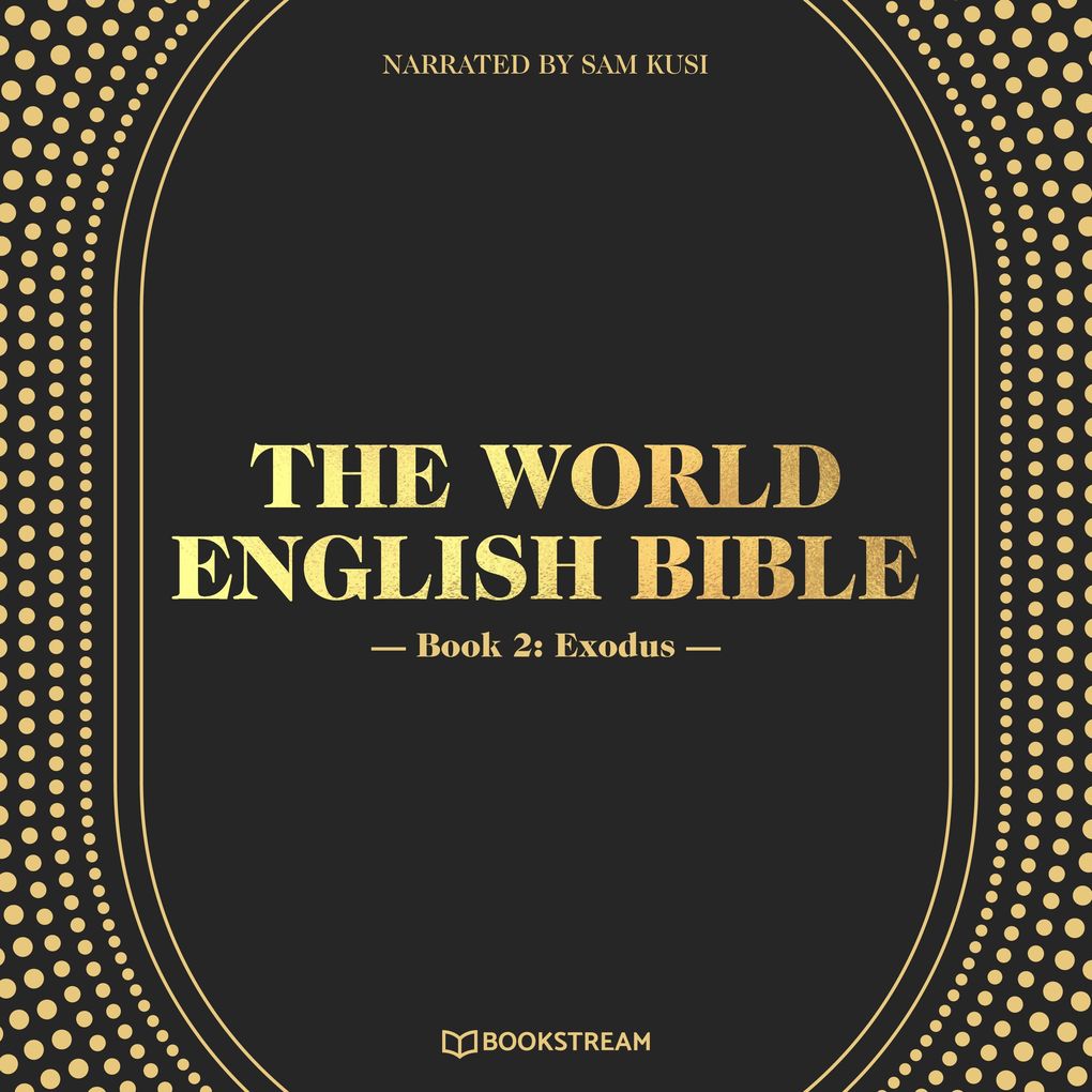 The World English Bible Book 2: Exodus