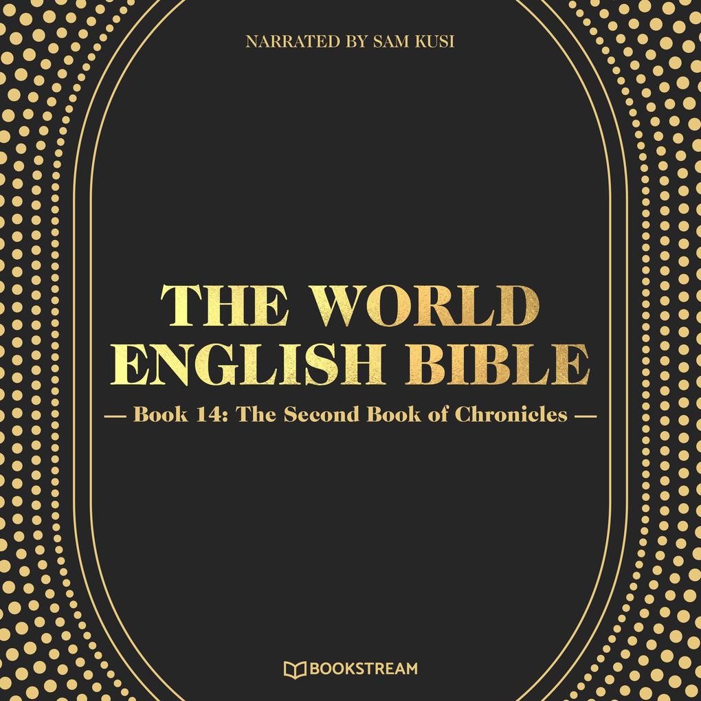 The World English Bible Book 14: The Second Book of Chronicles