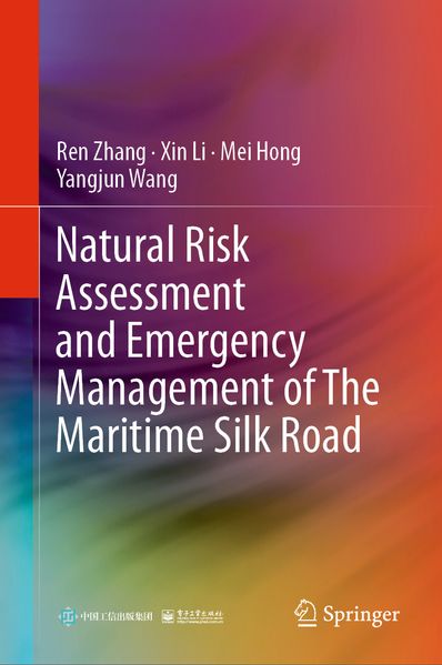 Natural Risk Assessment and Emergency Management of The Maritime Silk Road