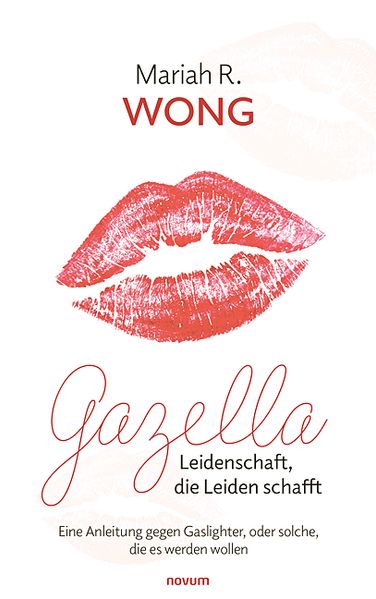 Gazella - Leidenschaft die Leiden schafft
