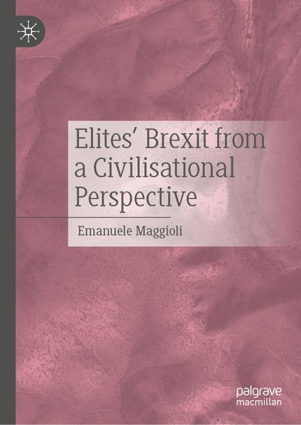 Elites' Brexit from a Civilisational Perspective