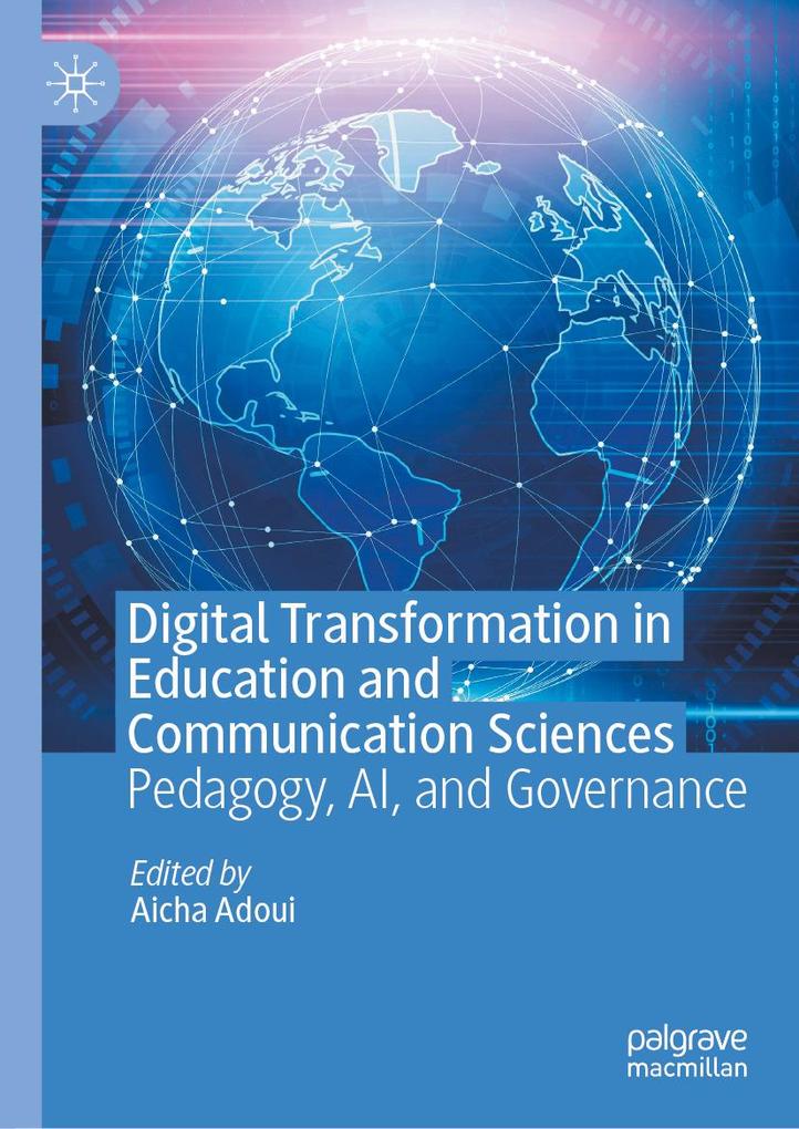 Digital Transformation in Education and Communication Sciences