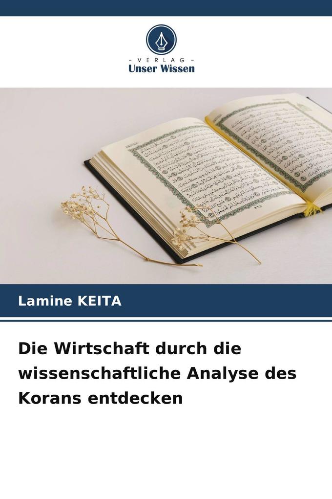 Die Wirtschaft durch die wissenschaftliche Analyse des Korans entdecken