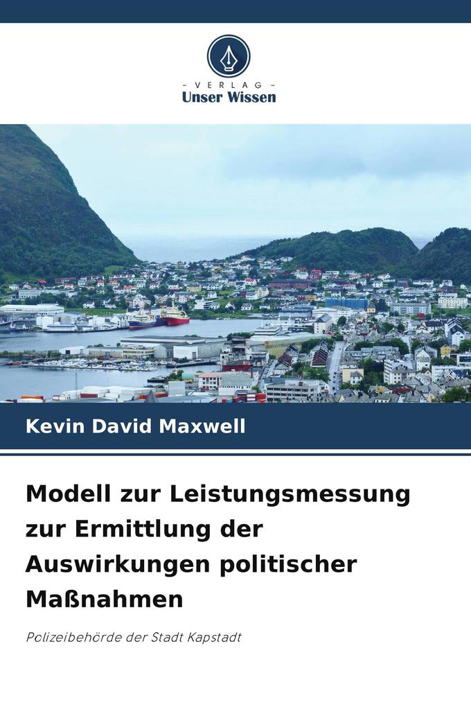 Modell zur Leistungsmessung zur Ermittlung der Auswirkungen politischer Maßnahmen