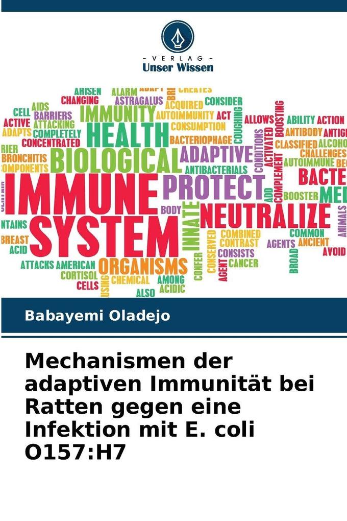 Mechanismen der adaptiven Immunität bei Ratten gegen eine Infektion mit E. coli O157:H7
