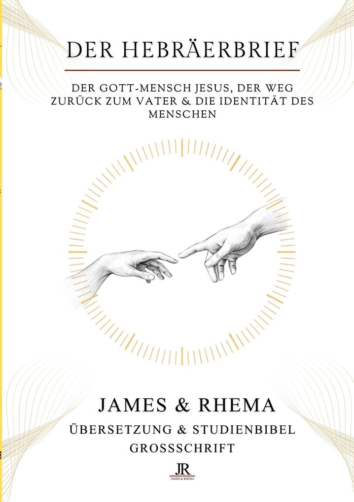Der Hebräerbrief (Großschrift) - Rhema Studienbibel