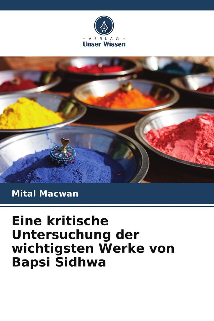 Eine kritische Untersuchung der wichtigsten Werke von Bapsi Sidhwa