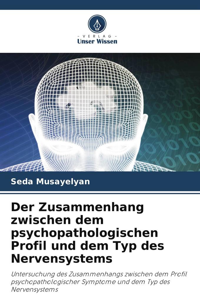 Der Zusammenhang zwischen dem psychopathologischen Profil und dem Typ des Nervensystems