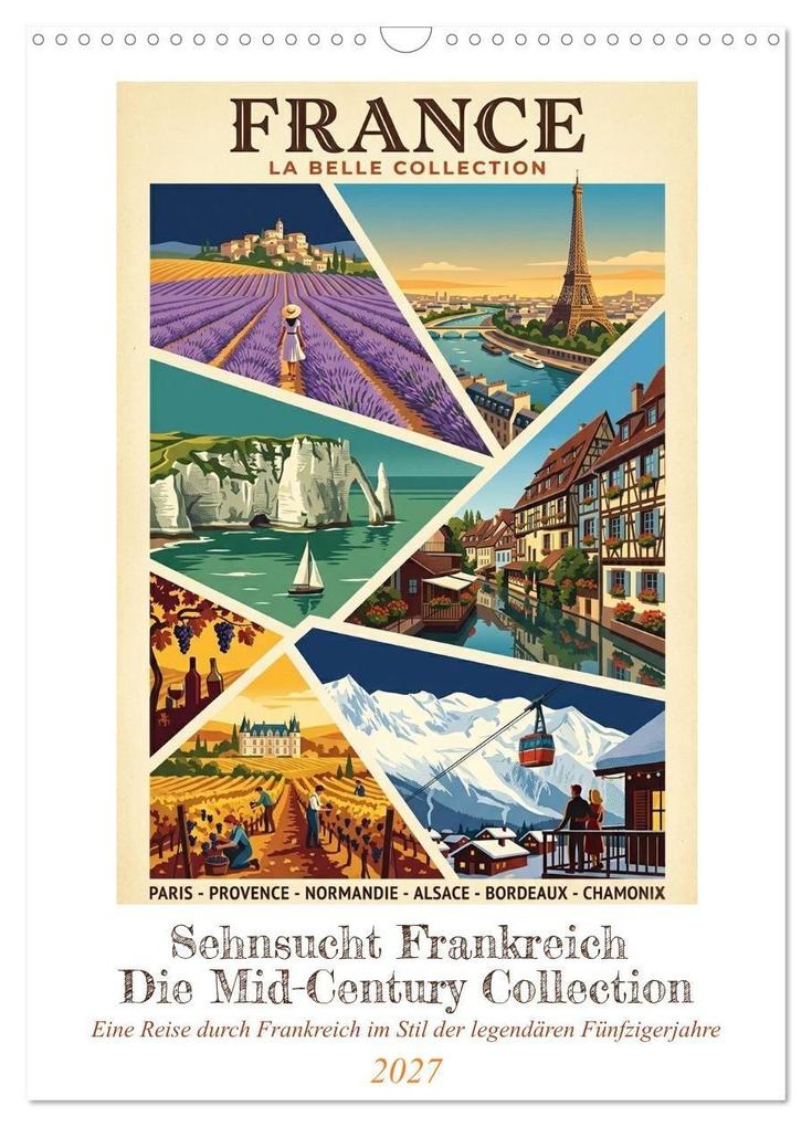 Sehnsucht Frankreich - Die Mid-Century Collection (Wandkalender 2027 DIN A3 hoch) CALVENDO Monatskalender
