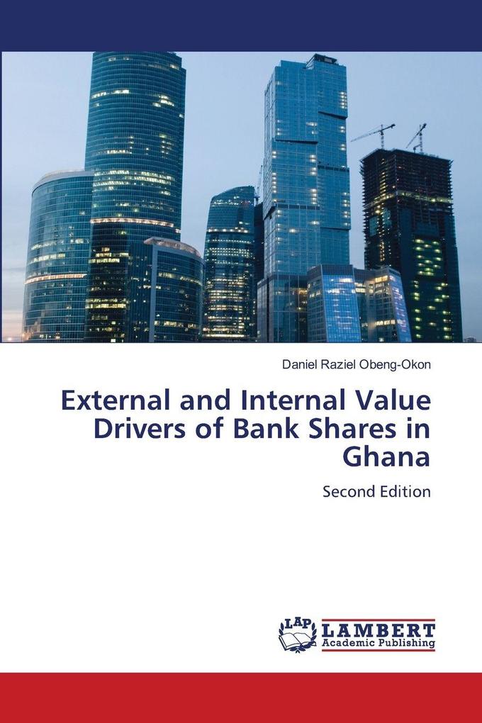External and Internal Value Drivers of Bank Shares in Ghana