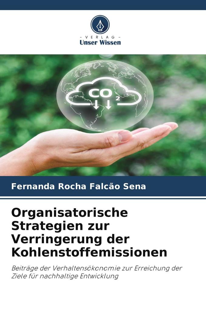 Organisatorische Strategien zur Verringerung der Kohlenstoffemissionen