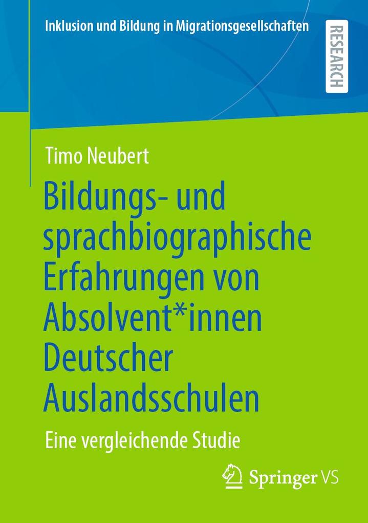 Bildungs- und sprachbiographische Erfahrungen von Absolvent*innen Deutscher Auslandsschulen
