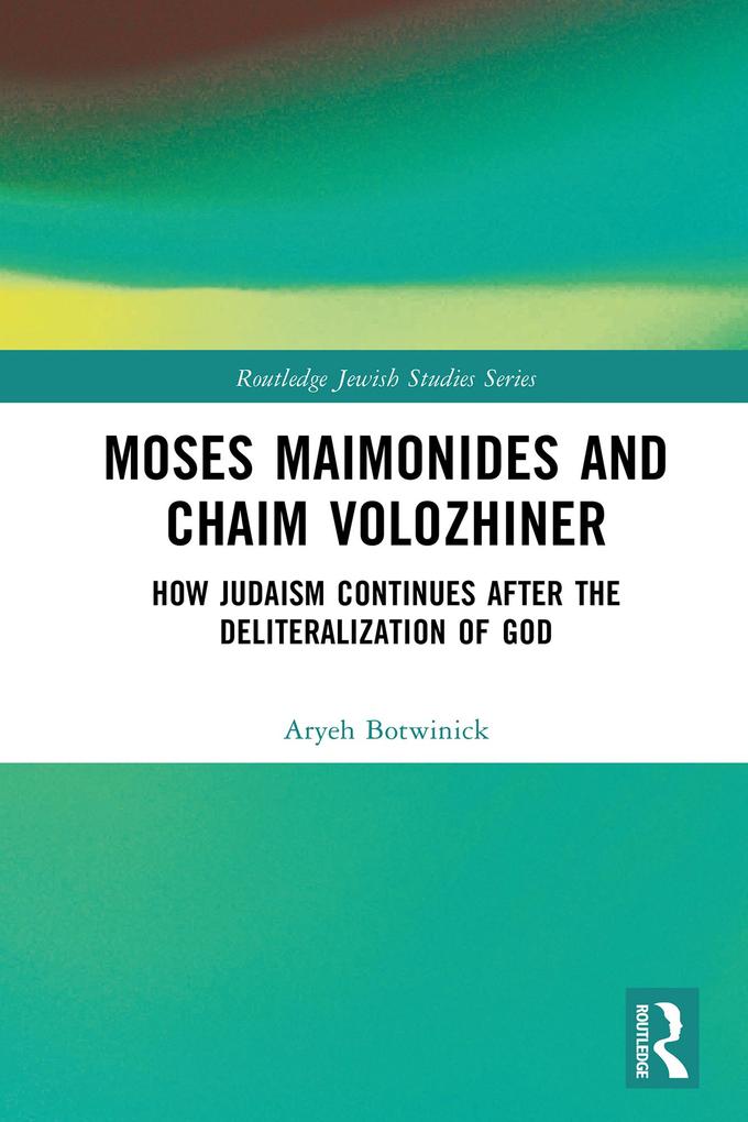Moses Maimonides and Chaim Volozhiner